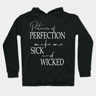 Pictures of Perfection Hoodie